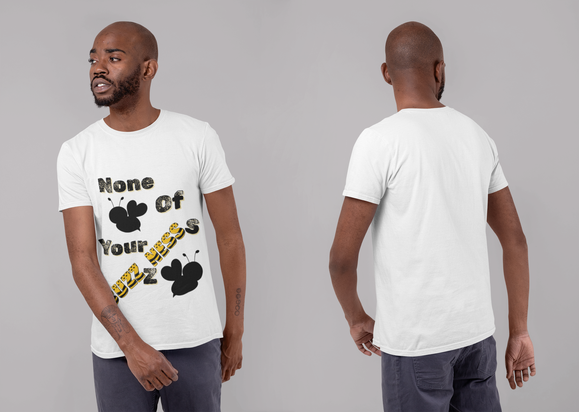 None Of Your Buzzness -Unisex Premium t-shirt