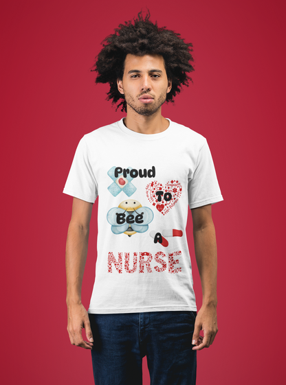 Proud To Bee A Nurse -Unisex Premium t-shirt